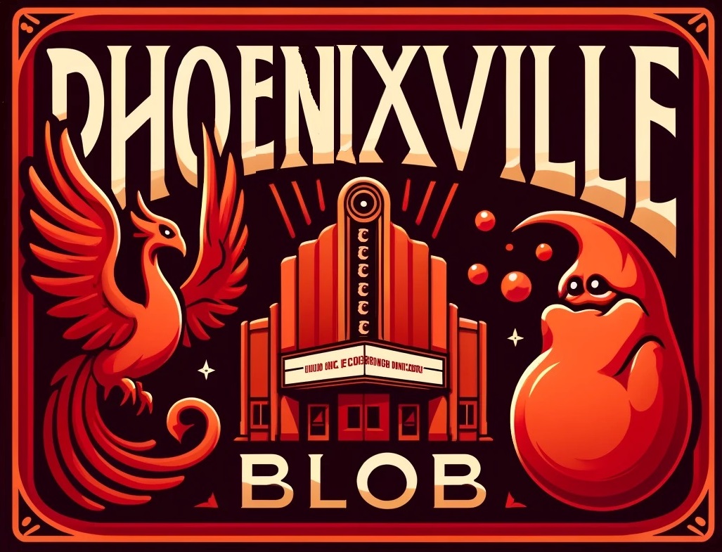 Phoenixville Blob